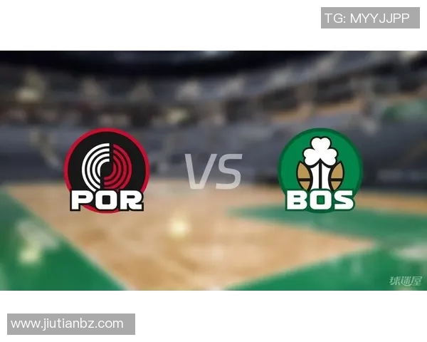 凯尔特人对阵雷恩的精彩对决分析与赛前预测